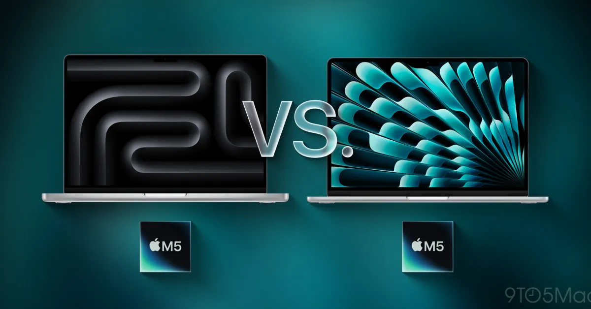 M5 14 inç MacBook Pro ile M5 13 inç MacBook Air Arasındaki 600 Dolar Fark Nedir?